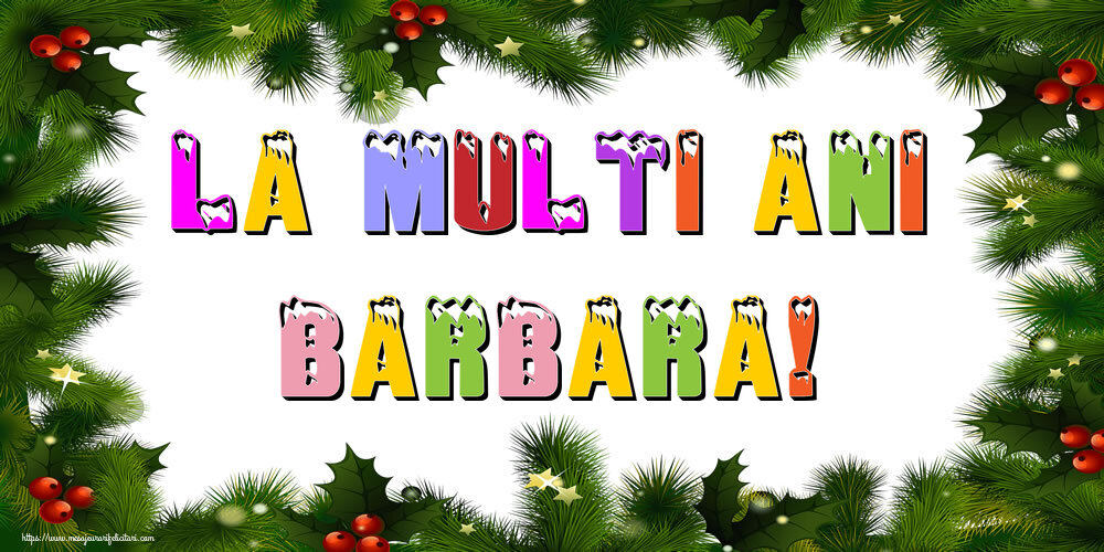 Felicitari de Anul Nou | La multi ani Barbara!