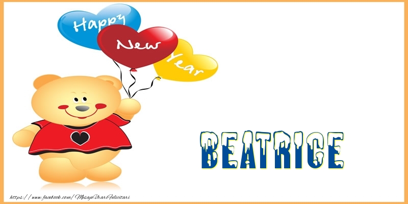 Felicitari de Anul Nou | Happy New Year Beatrice!