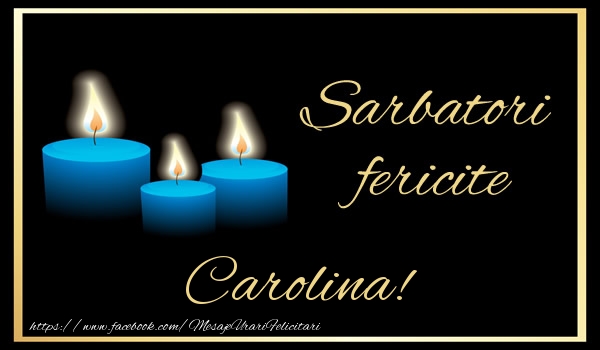  Felicitari de Anul Nou | Sarbatori fericite Carolina!