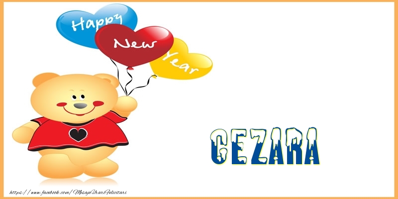  Felicitari de Anul Nou | Happy New Year Cezara!