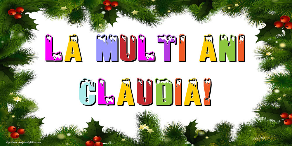 Felicitari de Anul Nou | La multi ani Claudia!