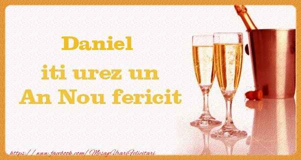  Felicitari de Anul Nou | Daniel iti urez un An Nou fericit