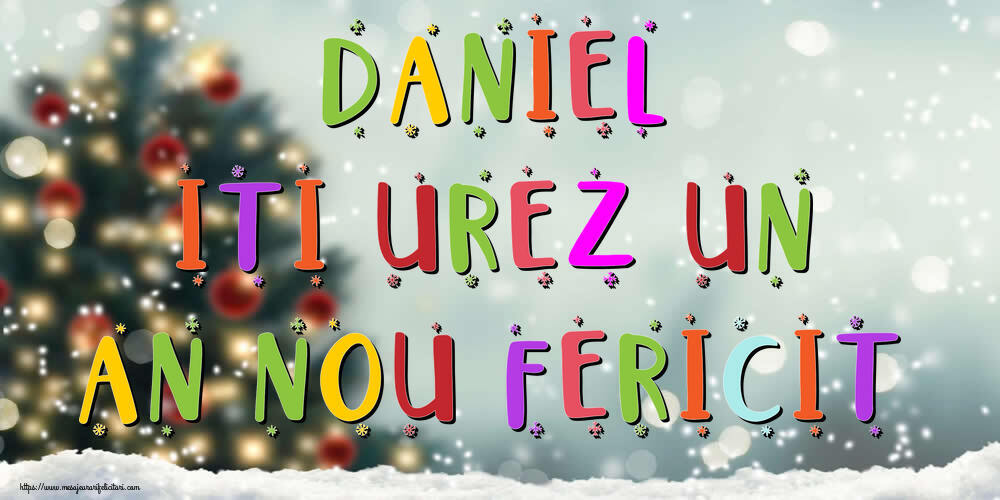 Felicitari de Anul Nou | Daniel, iti urez un An Nou Fericit!