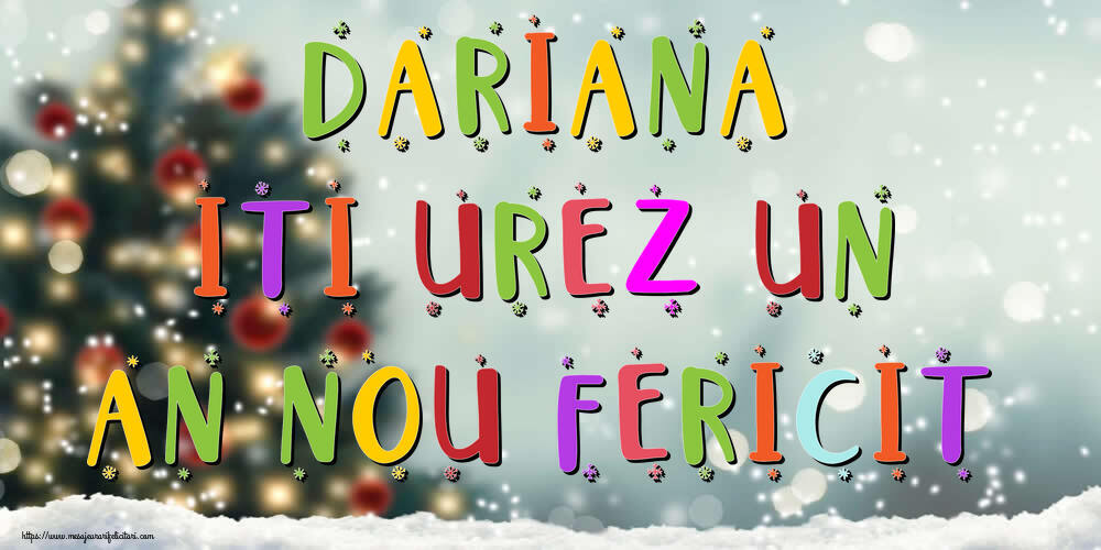 Felicitari de Anul Nou | Dariana, iti urez un An Nou Fericit!