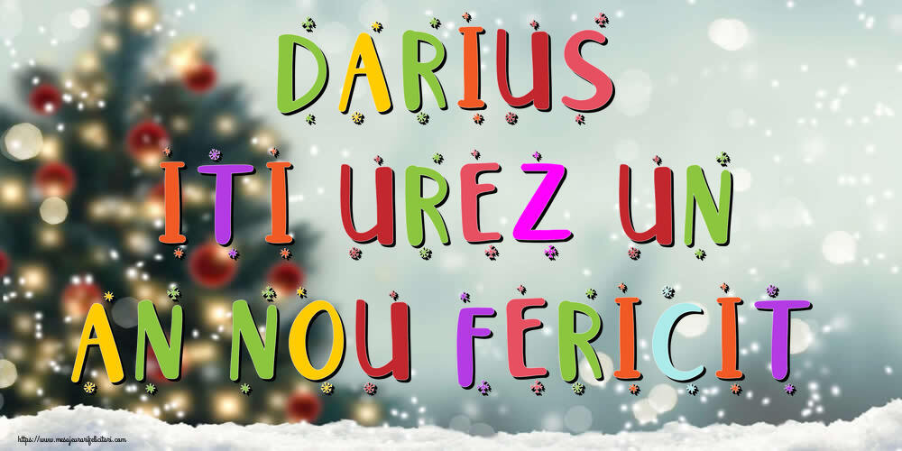 Felicitari de Anul Nou | Darius, iti urez un An Nou Fericit!