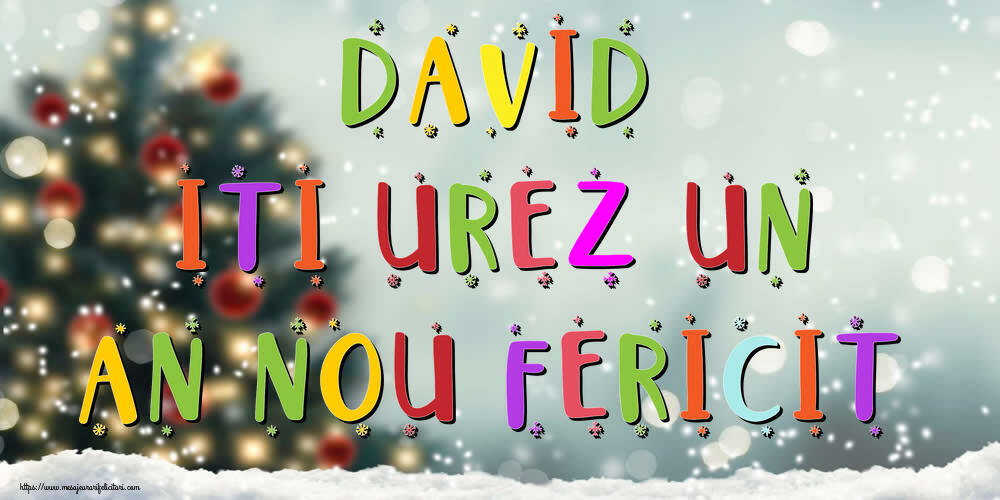 Felicitari de Anul Nou | David, iti urez un An Nou Fericit!