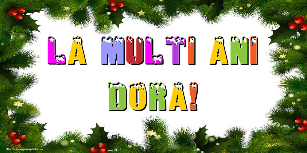 Felicitari de Anul Nou | La multi ani Dora!