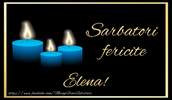  Felicitari de Anul Nou | Sarbatori fericite Elena!
