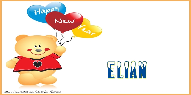 Felicitari de Anul Nou | Happy New Year Elian!