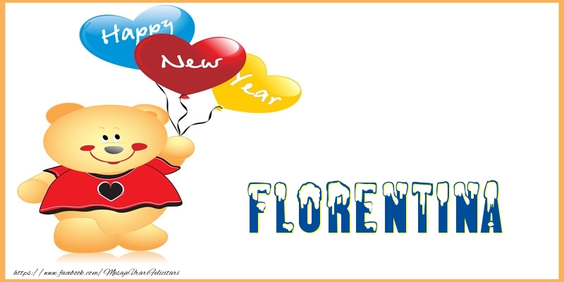 Felicitari de Anul Nou | Happy New Year Florentina!