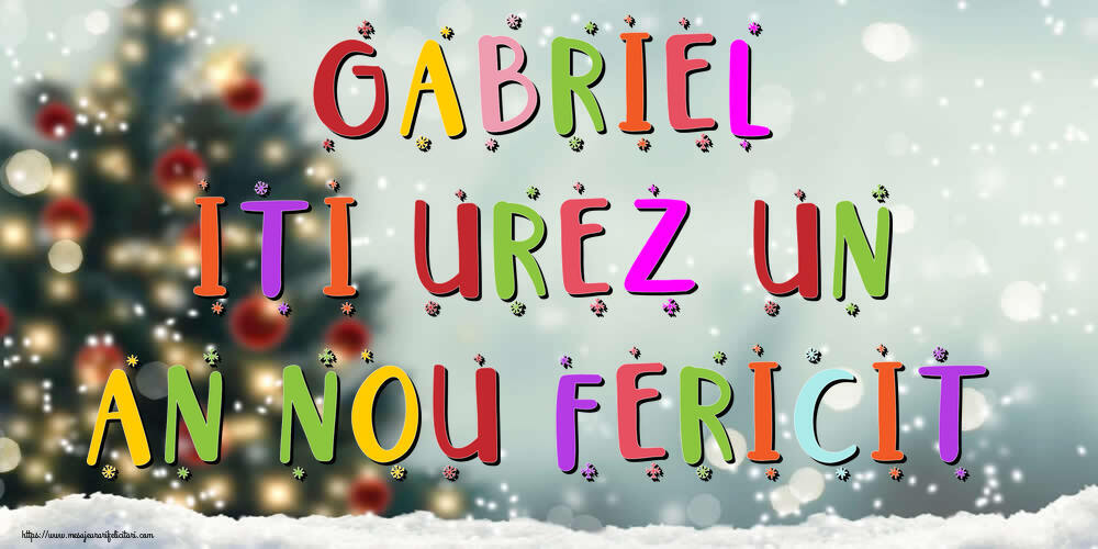 Felicitari de Anul Nou | Gabriel, iti urez un An Nou Fericit!