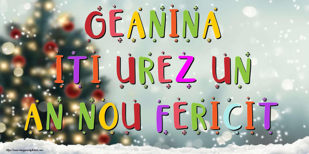 Felicitari de Anul Nou | Geanina, iti urez un An Nou Fericit!