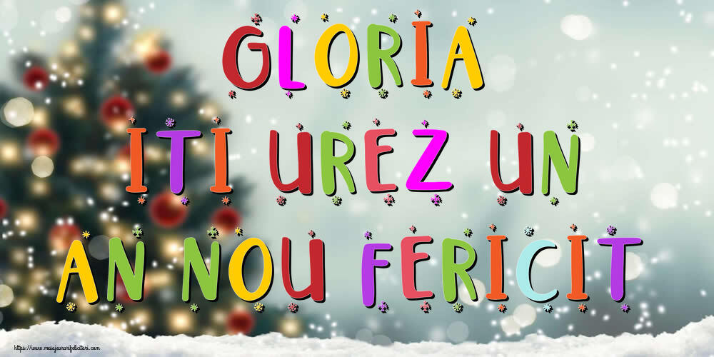  Felicitari de Anul Nou | Gloria, iti urez un An Nou Fericit!