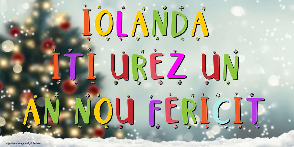 Felicitari de Anul Nou | Iolanda, iti urez un An Nou Fericit!