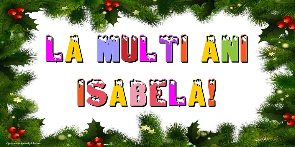 Felicitari de Anul Nou | La multi ani Isabela!