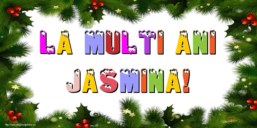 Felicitari de Anul Nou | La multi ani Jasmina!