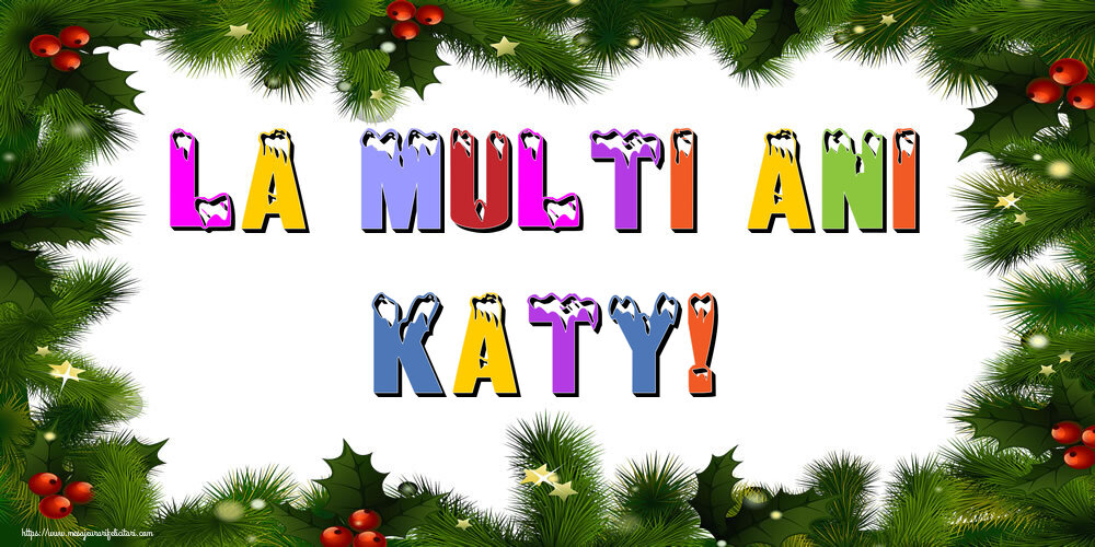 Felicitari de Anul Nou | La multi ani Katy!