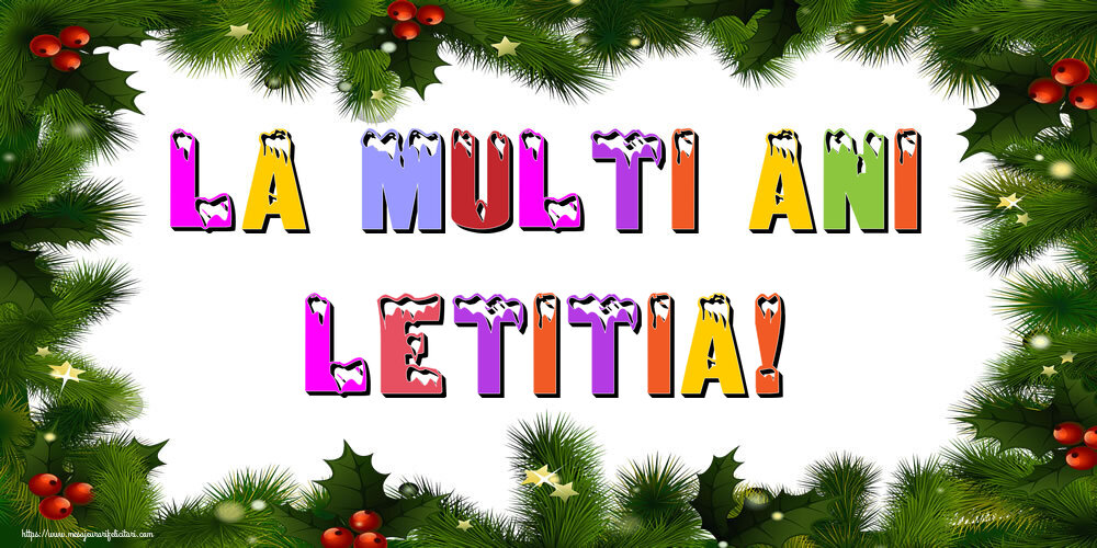 Felicitari de Anul Nou | La multi ani Letitia!