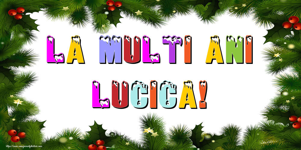 Felicitari de Anul Nou | La multi ani Lucica!
