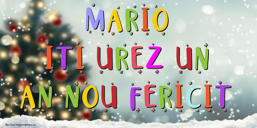 Felicitari de Anul Nou | Mario, iti urez un An Nou Fericit!