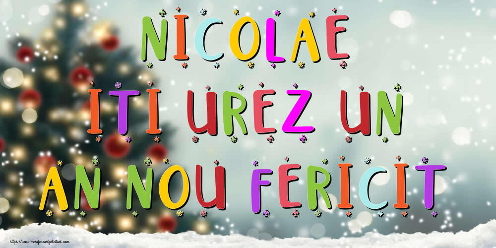 Felicitari de Anul Nou | Nicolae, iti urez un An Nou Fericit!