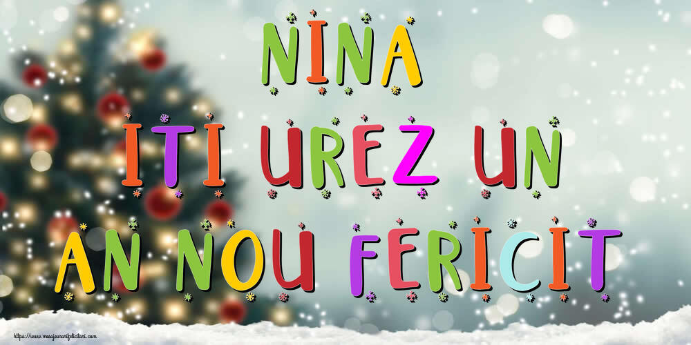 Felicitari de Anul Nou | Nina, iti urez un An Nou Fericit!