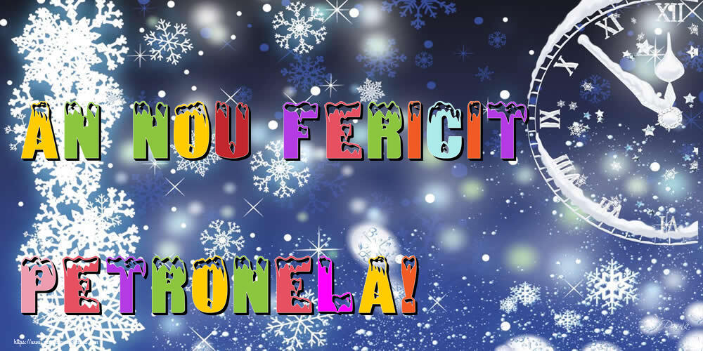 Felicitari de Anul Nou | An nou fericit Petronela!
