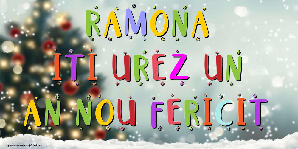 Felicitari de Anul Nou | Ramona, iti urez un An Nou Fericit!