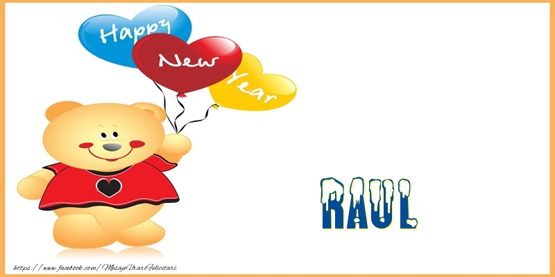 Felicitari de Anul Nou | Happy New Year Raul!