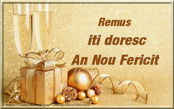  Felicitari de Anul Nou | Remus iti urez un An Nou Fericit