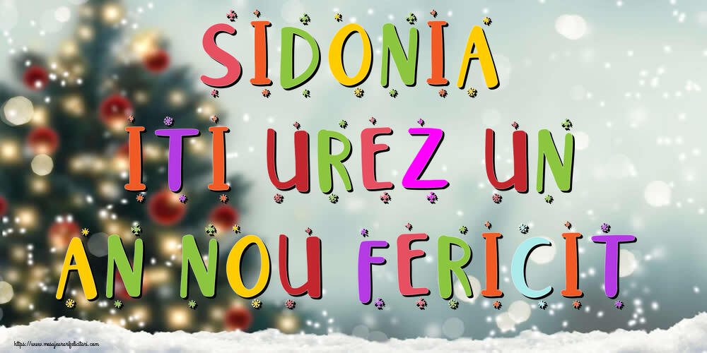 Felicitari de Anul Nou | Sidonia, iti urez un An Nou Fericit!