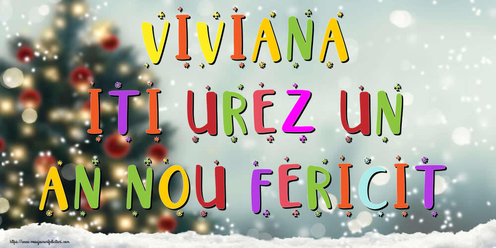 Felicitari de Anul Nou | Viviana, iti urez un An Nou Fericit!