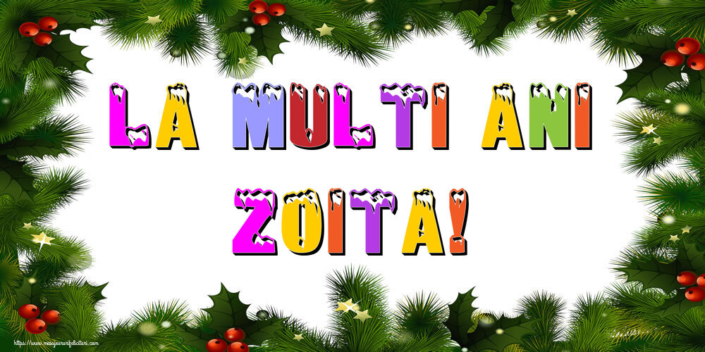 Felicitari de Anul Nou | La multi ani Zoita!