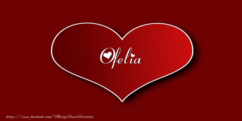 Felicitari de dragoste | Love Ofelia