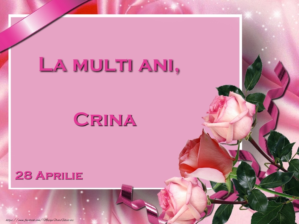 La multi ani, Crina! 28 Aprilie | Felicitare cu aranjament cu 3 trandafiri | Felicitari de Ziua Numelui