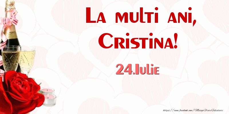 La multi ani, Cristina! 24.Iulie | Felicitare cu șampanie, trandafiri și lumânări | Felicitari de Ziua Numelui