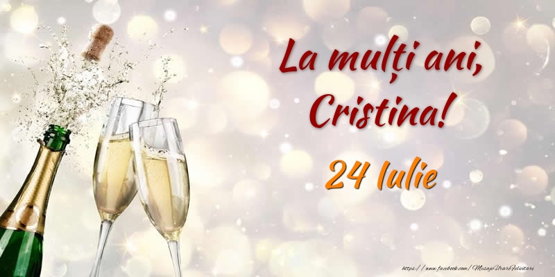 La multi ani, Cristina! 24 Iulie | Felicitare cu șampanie care se deschide și 2 pahare | Felicitari de Ziua Numelui