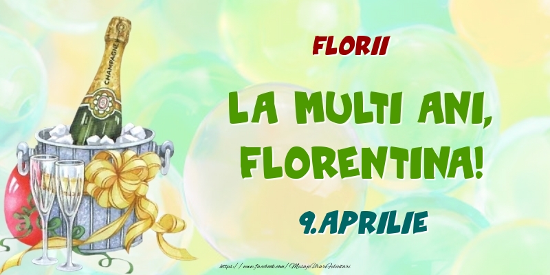 Florii La multi ani, Florentina! 9.Aprilie | Felicitare cu șampanie la gheața pe fundal cu baloane | Felicitari de Ziua Numelui