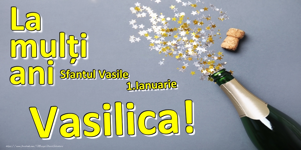 cizmă cot Amenda  1.Ianuarie - La mulți ani Vasilica! - Sfantul Vasile | Felicitari de Ziua  Numelui cu numele Vasilica | felicitaricunume.com
