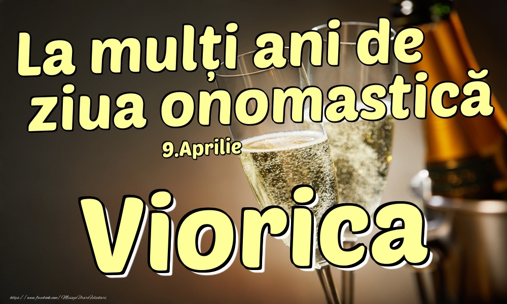 9.Aprilie - La mulți ani de ziua onomastică Viorica! | Felicitare cu șampanie la gheață și pahare pentru domni | Felicitari de Ziua Numelui